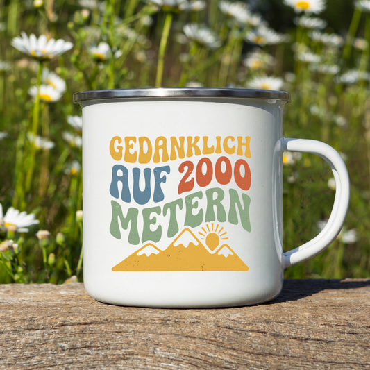 Emaille Tasse – Gedanklich auf 2000 Metern