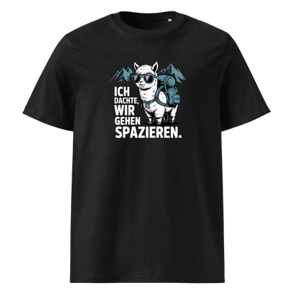 Ich dachte wir gehen spazieren T-Shirt Unisex mit Wander-Spruch, Frontansicht