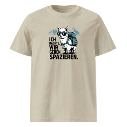 Ich dachte wir gehen spazieren T-Shirt Unisex mit Wander-Spruch, Farbvariante