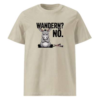 Wandern Nö T-Shirt Unisex mit Anti-Wander-Spruch, Farbvariante