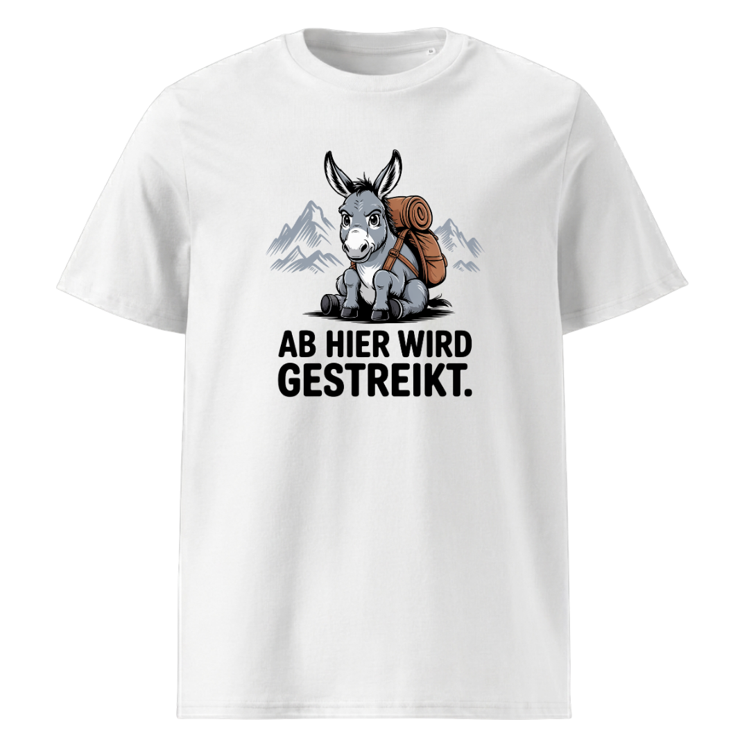 Ab hier wird gestreikt T-Shirt Unisex mit Wander-Spruch, Motivdetail