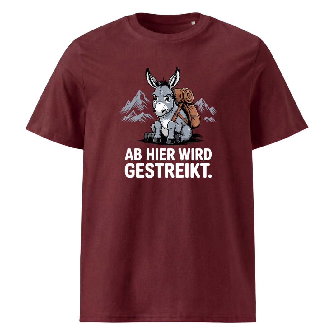 Ab hier wird gestreikt T-Shirt Unisex mit Wander-Spruch, Print Nahaufnahme