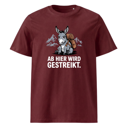 Ab hier wird gestreikt T-Shirt Unisex mit Wander-Spruch, Print Nahaufnahme
