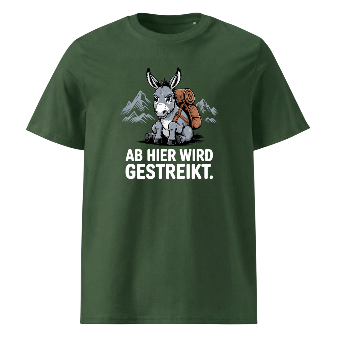Ab hier wird gestreikt T-Shirt Unisex mit Wander-Spruch, Detailansicht