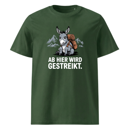 Ab hier wird gestreikt T-Shirt Unisex mit Wander-Spruch, Detailansicht