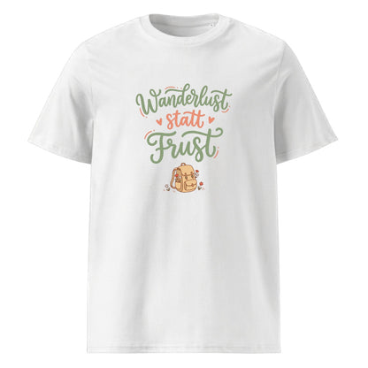 Wanderlust statt Frust Wandershirt Unisex in Weiß mit Spruch-Brustdruck
