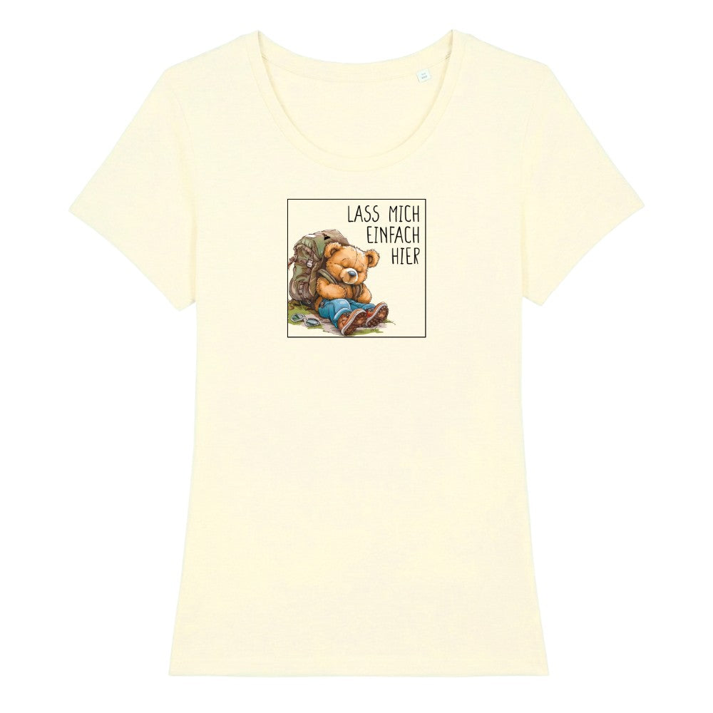 Lass mich einfach hier Frauenshirt in Beige, Kraxelgaudi