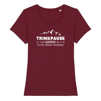 Trinkpause Frauenshirt in Burgunder, Kraxelgaudi