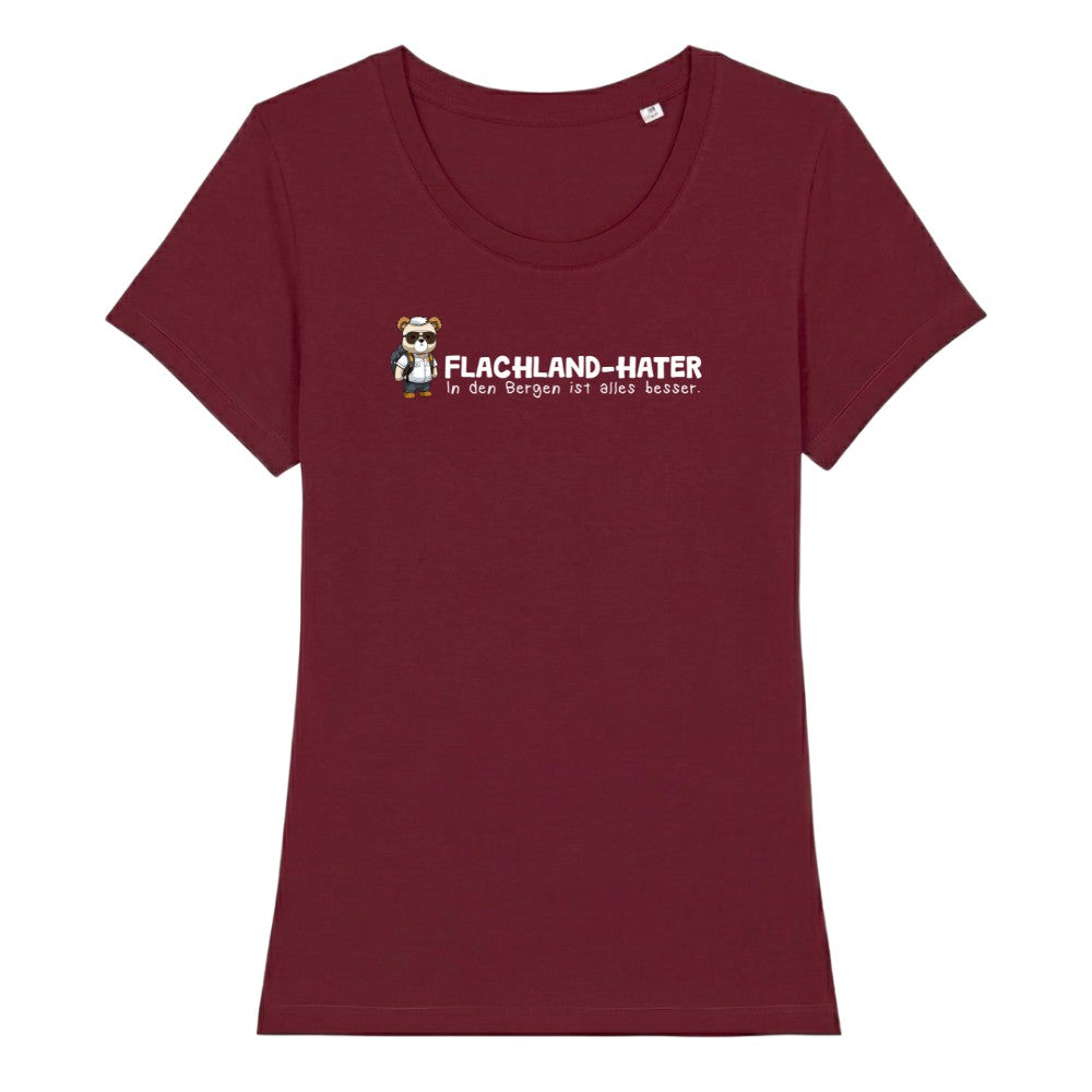 Flachland Hater Frauenshirt in Burgunder, Kraxelgaudi
