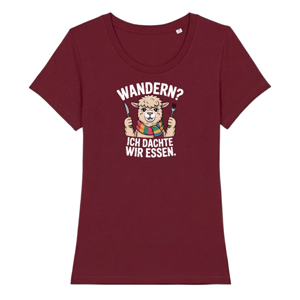 Ich dachte wir essen Frauenshirt in Burgunder, Kraxelgaudi