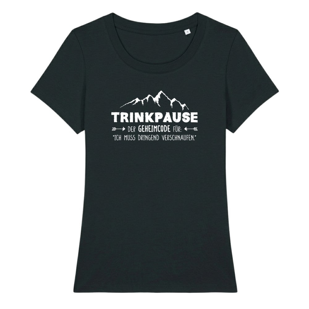 Trinkpause Frauenshirt in Schwarz, Kraxelgaudi