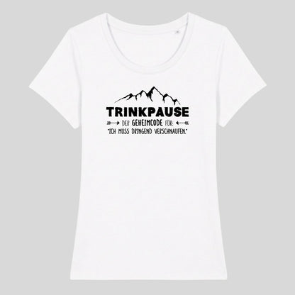 Trinkpause Frauenshirt in Weiß, Kraxelgaudi