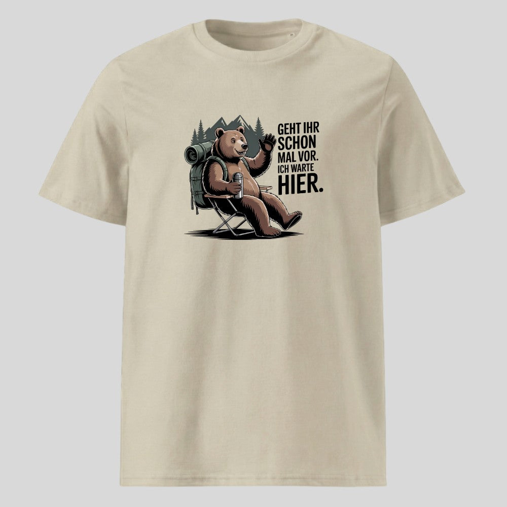 Geht ihr schon mal vor Unisex T-Shirt in Beige, Kraxelgaudi