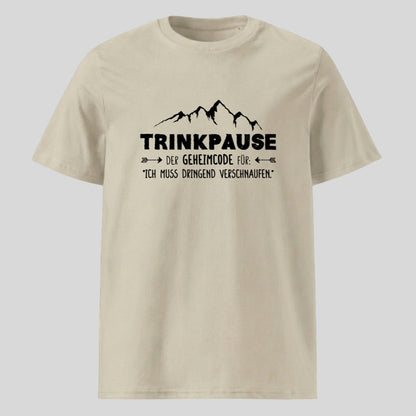 Trinkpause Unisex T-Shirt in Beige, Kraxelgaudi