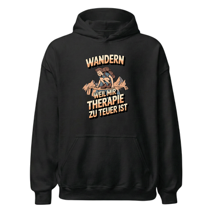 Wandern weil Therapie zu teuer ist Hoodie Unisex mit Spruch, Frontansicht