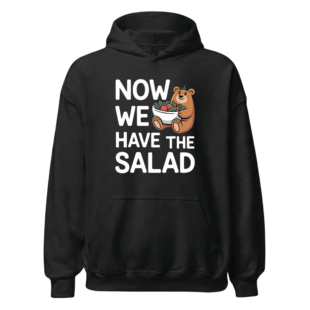 Now we have the Salad Hoodie Unisex mit Spruch, Frontansicht