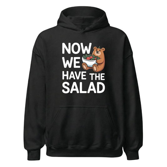 Now we have the Salad Hoodie Unisex mit Spruch, Frontansicht