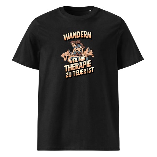 Wandern weil Therapie zu teuer ist T-Shirt Unisex mit Spruch, Frontansicht
