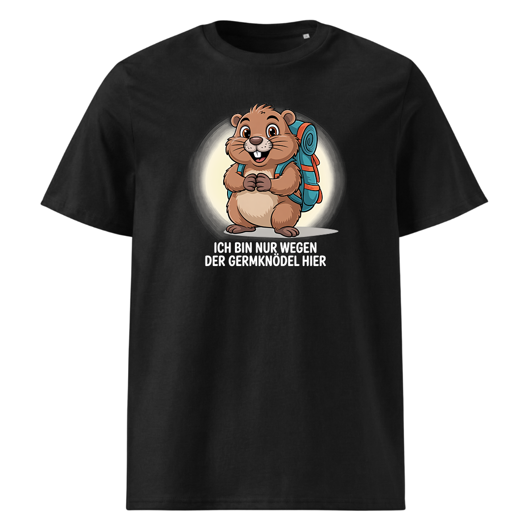 Wegen der Germknödel T-Shirt Unisex mit Hütten-Spruch, Frontansicht