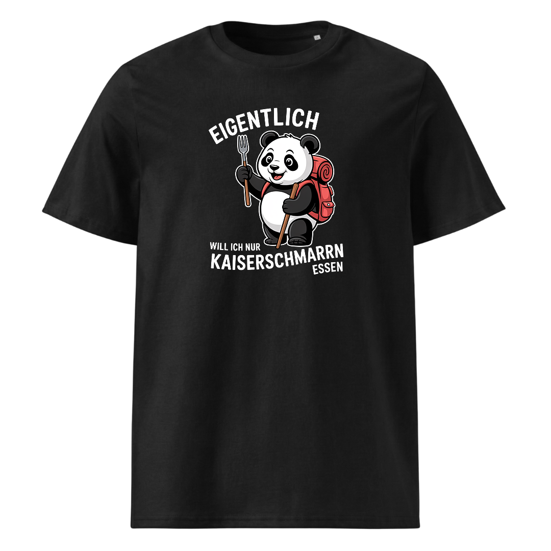 Ich will nur Kaiserschmarrn essen T-Shirt Unisex mit Spruch-Motiv, Frontansicht