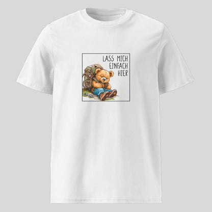 Lass mich einfach hier Unisex T-Shirt in Weiß, Kraxelgaudi