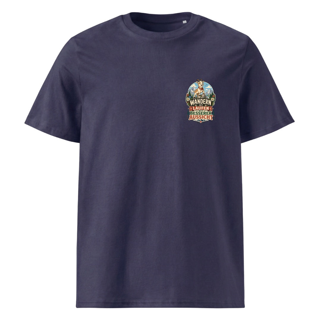 Wandern ist Laufen mit besserer Aussicht Unisex T-Shirt mit Brustdruck, Kraxelgaudi
