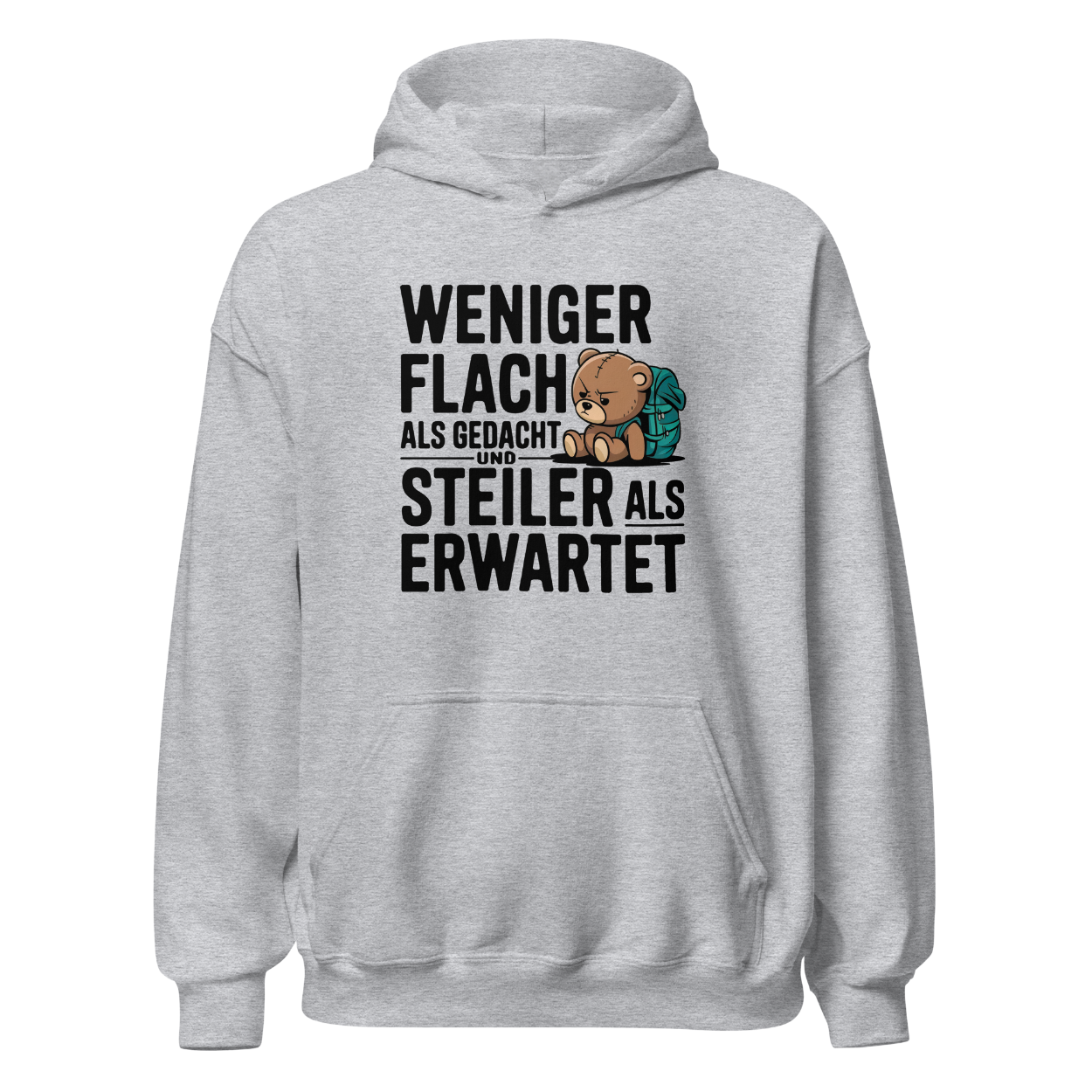 Steilzeit Hoodie mit Berg-Spruch, Produktansicht