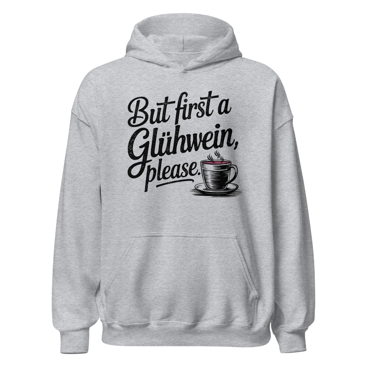Glühwein First Hoodie mit Winter-Spruch, Frontansicht