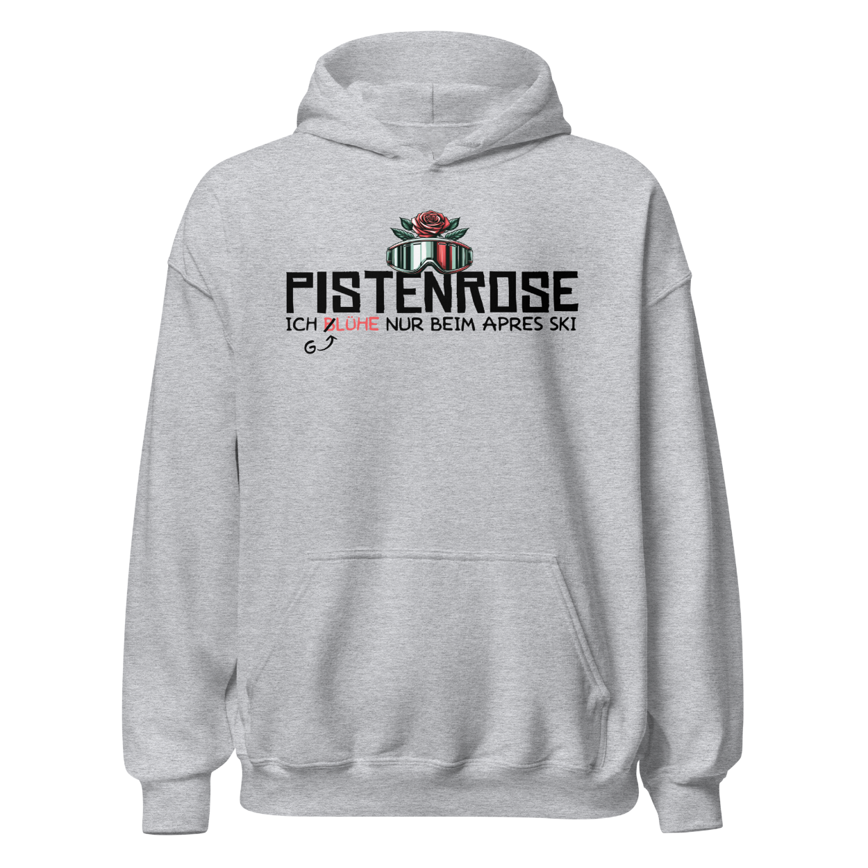 Pistenrose Hoodie mit Après-Ski-Spruch, Produktansicht