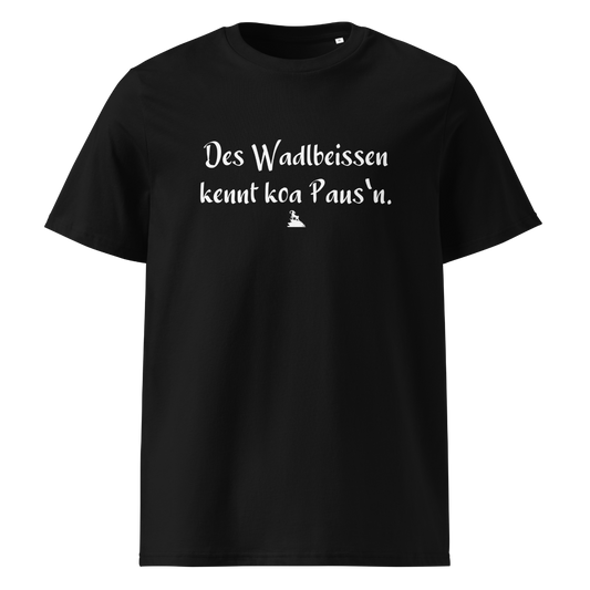 Wadlbeissen T-Shirt Unisex mit bayrischem Spruch, Frontansicht