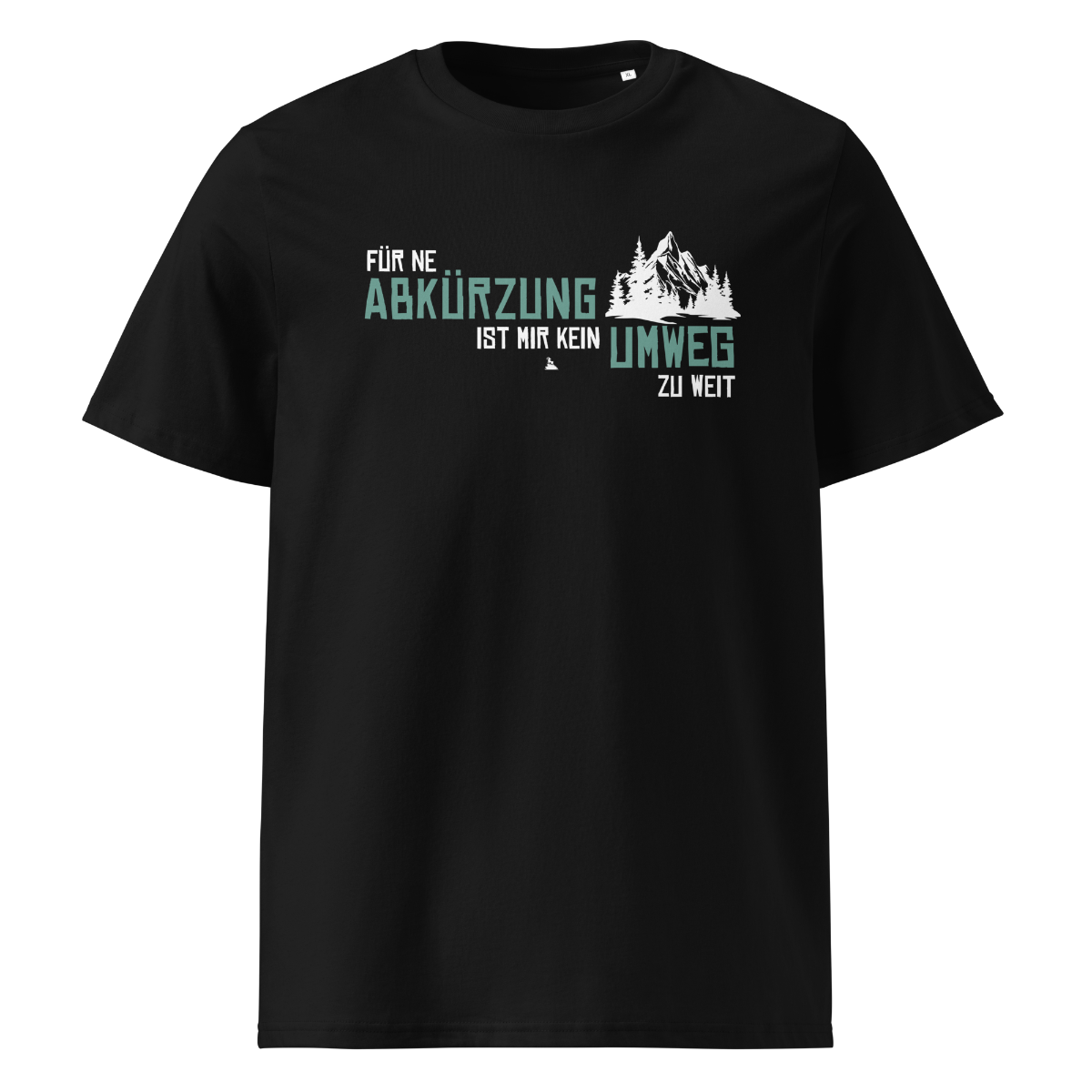 Abkürzung T-Shirt Unisex mit Wander-Spruch, Frontansicht