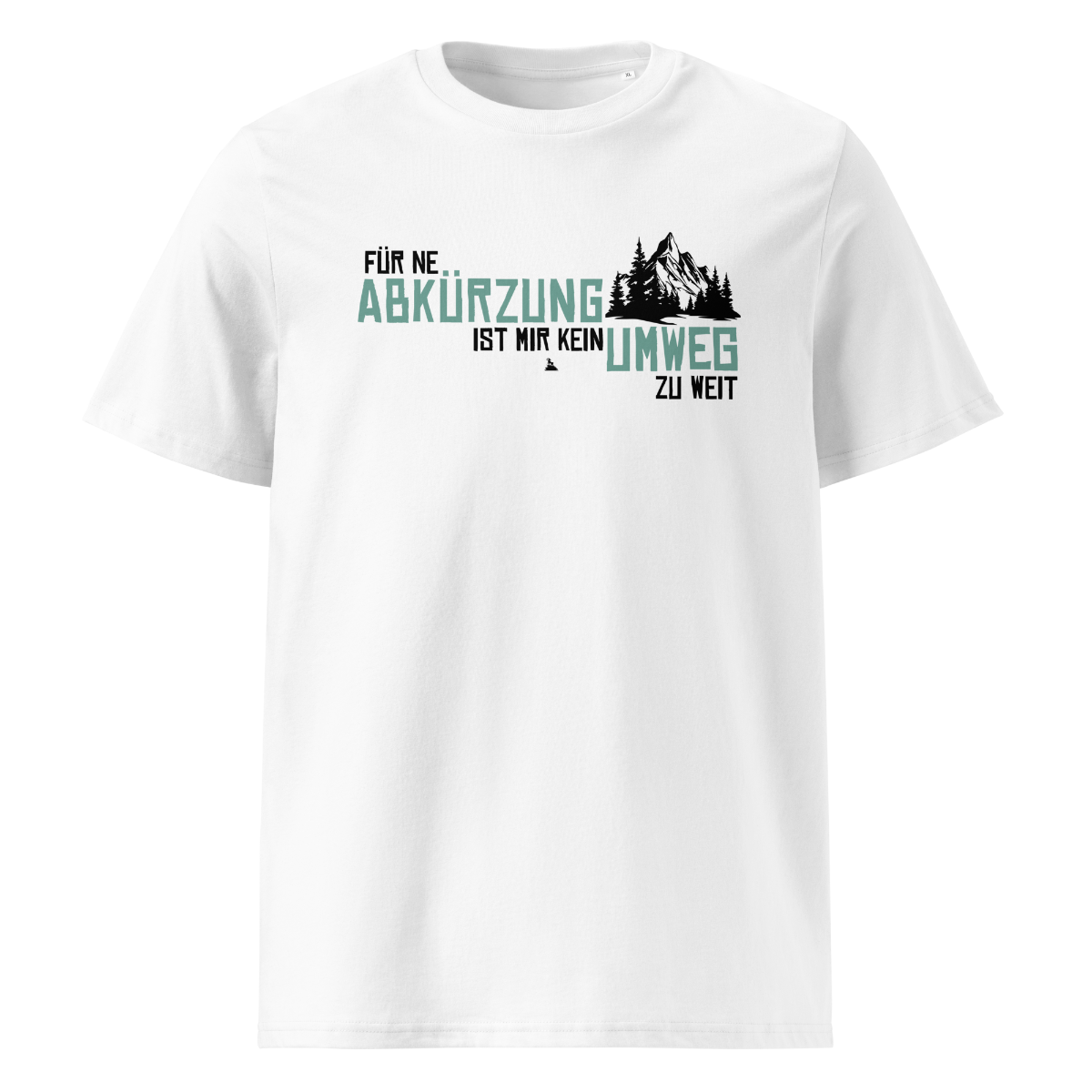 Abkürzung T-Shirt Unisex mit Wander-Spruch, Motivdetail